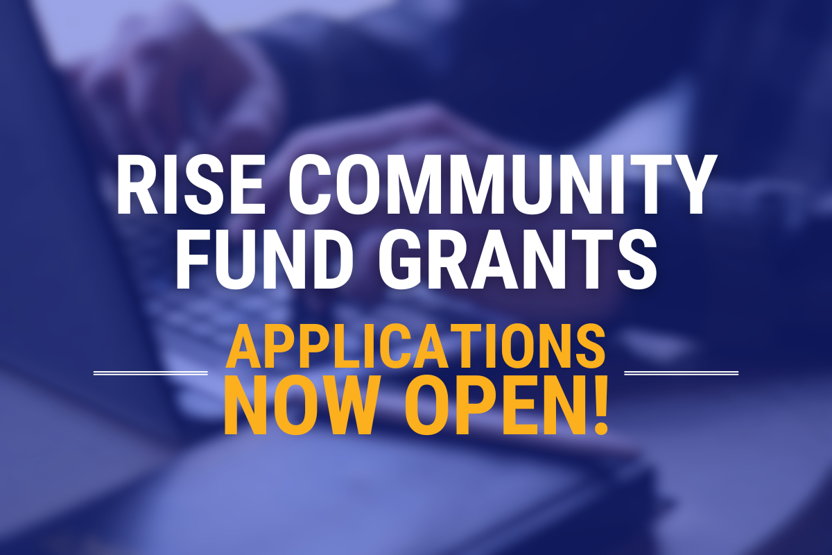 RISE Community Fund Grant